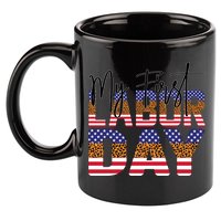 My First Labor Day American Flag Gift 11oz C Handle Ceramic Mug