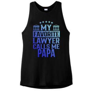 My Favorite Lawyer Calls Me Papa Firm Law School Student Dad Gift Ladies PosiCharge Tri-Blend Wicking Tank