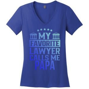 My Favorite Lawyer Calls Me Papa Firm Law School Student Dad Gift Women's V-Neck T-Shirt