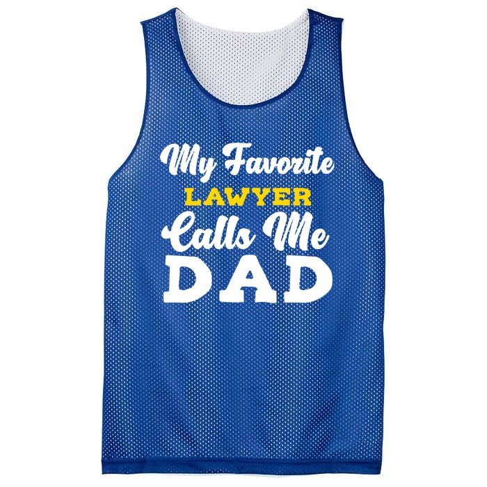 My Favorite Lawyer Calls Me Dad Cute Father Meaningful Gift Mesh Reversible Basketball Jersey Tank