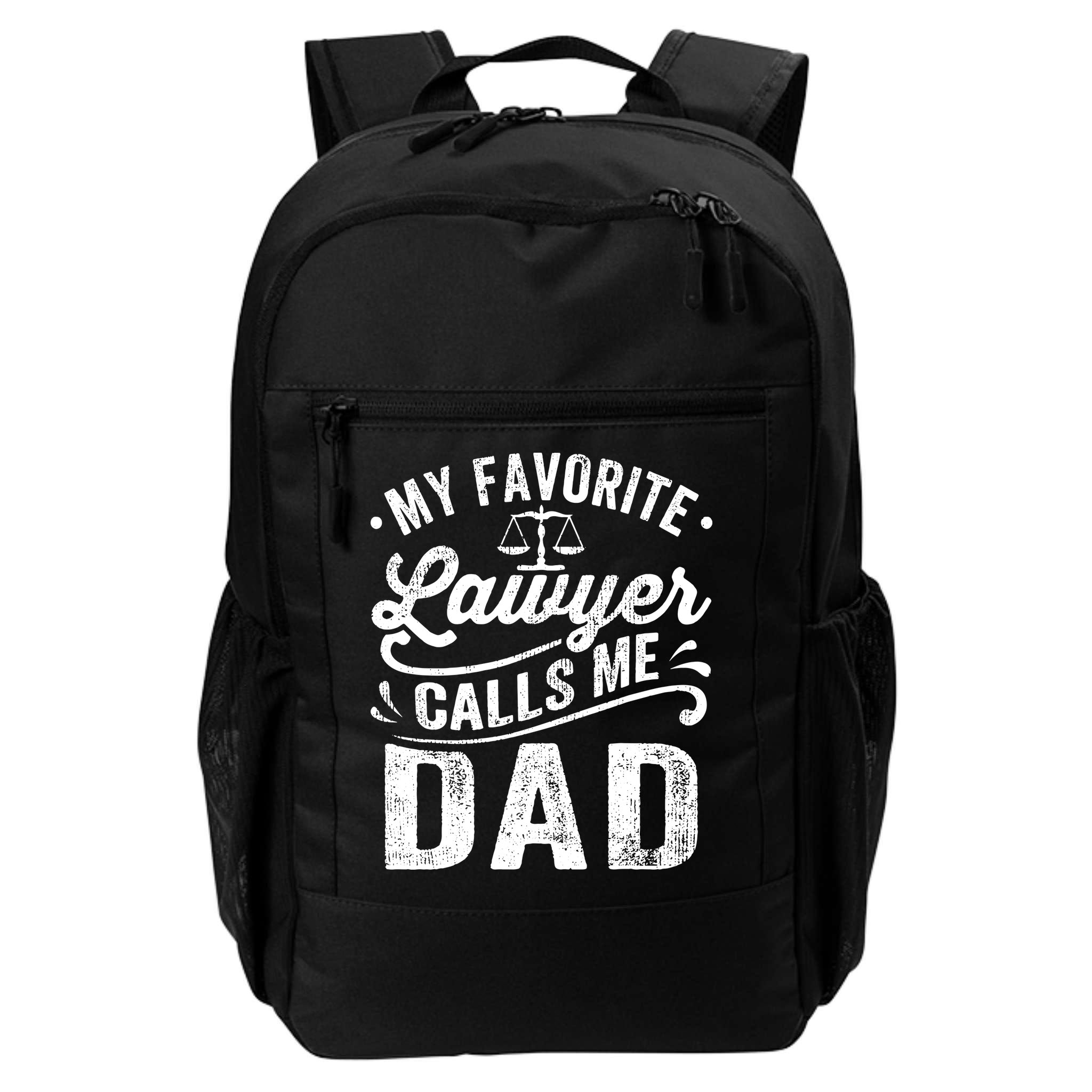My Favorite Lawyer Calls Me Dad Fathers Day Backpack