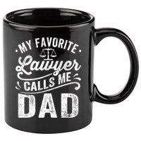 My Favorite Lawyer Calls Me Dad Fathers Day 11oz C Handle Ceramic Mug