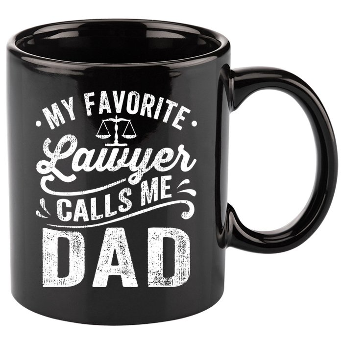 My Favorite Lawyer Calls Me Dad Fathers Day 11oz C Handle Ceramic Mug
