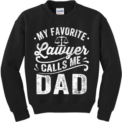 My Favorite Lawyer Calls Me Dad Fathers Day Kids Sweatshirt
