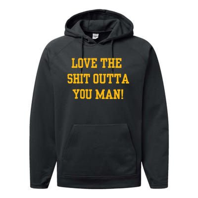 Michigan Football Love The Shit Outta You Man Performance Fleece Hoodie