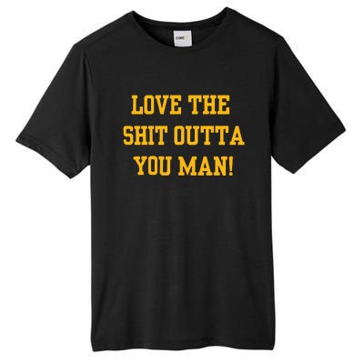 Michigan Football Love The Shit Outta You Man Tall Fusion ChromaSoft Performance T-Shirt