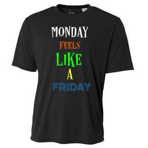 Monday Feels Like A Friday No Background Cooling Performance Crew T-Shirt