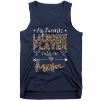 My Favorite Lacrosse Player Calls Me Mom MotherS Day Tank Top