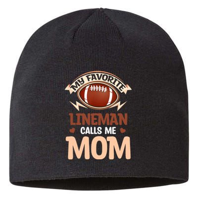 My Favorite Lineman Calls Me Mom Football Player Lineman Sustainable Beanie