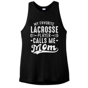 My Favorite Lacrosse Player Calls Me Mom MotherS Day Ladies PosiCharge Tri-Blend Wicking Tank