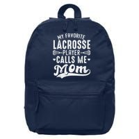 My Favorite Lacrosse Player Calls Me Mom MotherS Day 16 in Basic Backpack