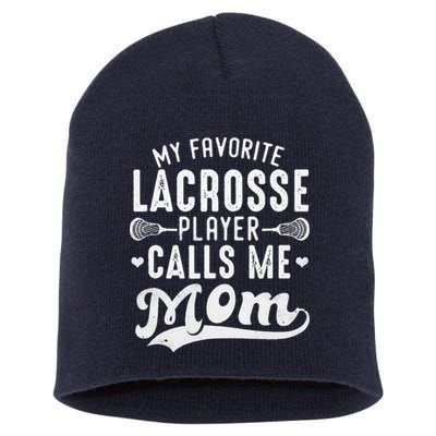 My Favorite Lacrosse Player Calls Me Mom MotherS Day Short Acrylic Beanie