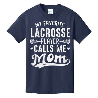My Favorite Lacrosse Player Calls Me Mom MotherS Day Kids T-Shirt