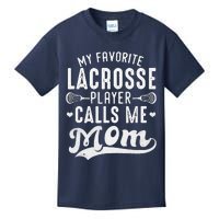 My Favorite Lacrosse Player Calls Me Mom MotherS Day Kids T-Shirt