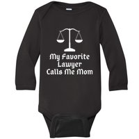 My Favorite Lawyer Calls Me Mom Womens Mother's Day Gift Baby Long Sleeve Bodysuit