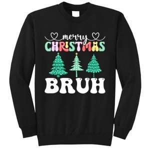 Matching Family Merry Christmas Bruh Xmas Tree Funny Gift Tall Sweatshirt