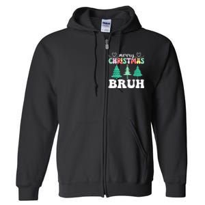 Matching Family Merry Christmas Bruh Xmas Tree Funny Gift Full Zip Hoodie