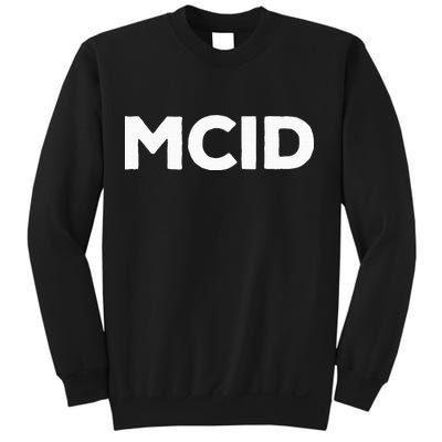 Music Fans Mcid My Crew Is Sweatshirt