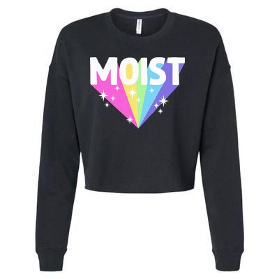 Moist Funny Meme Dank For Cool Hilarious Humorous  Cropped Pullover Crew