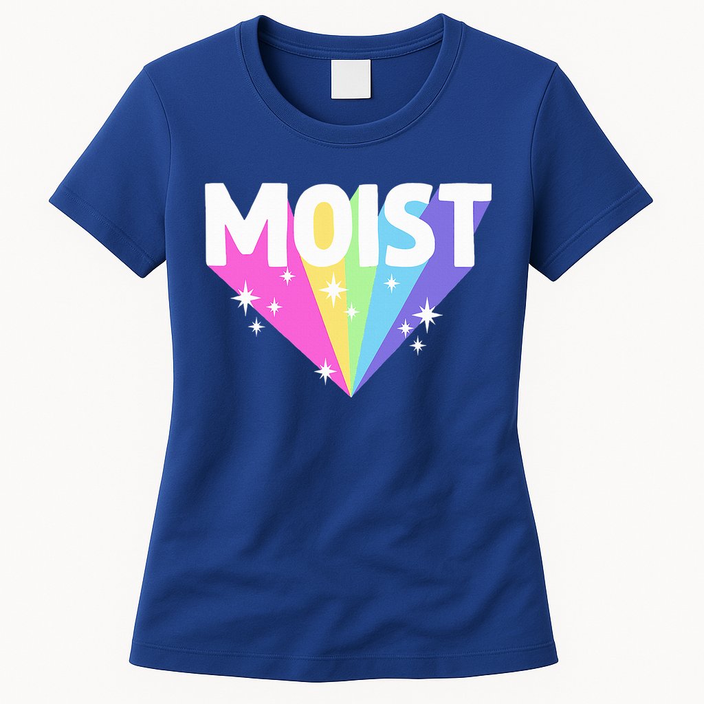 Moist Funny Meme Dank For Cool Hilarious Humorous  Womens T-Shirt