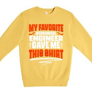 My Favorite Mechanical Engineer Gave Me This Gift Premium Crewneck Sweatshirt