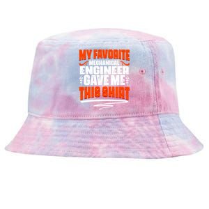 My Favorite Mechanical Engineer Gave Me This Gift Tie-Dyed Bucket Hat