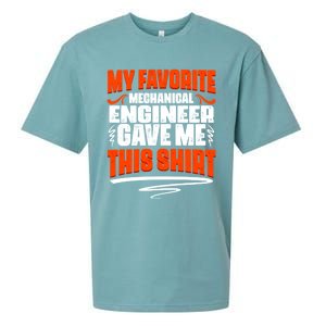 My Favorite Mechanical Engineer Gave Me This Gift Sueded Cloud Jersey T-Shirt