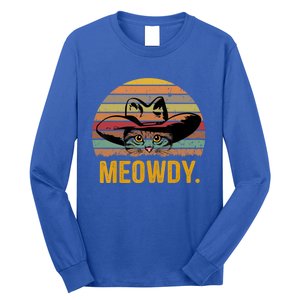 Meowdy Funny Mashup Between Meow And Howdy Love Cat Meme Meaningful Gift Long Sleeve Shirt