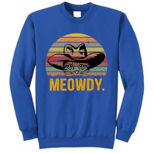 Meowdy Funny Mashup Between Meow And Howdy Love Cat Meme Meaningful Gift Sweatshirt