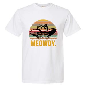 Meowdy Funny Mashup Between Meow And Howdy Love Cat Meme Meaningful Gift Garment-Dyed Heavyweight T-Shirt