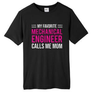 My Favorite Mechanical Engineer Calls Me Mom Tall Fusion ChromaSoft Performance T-Shirt