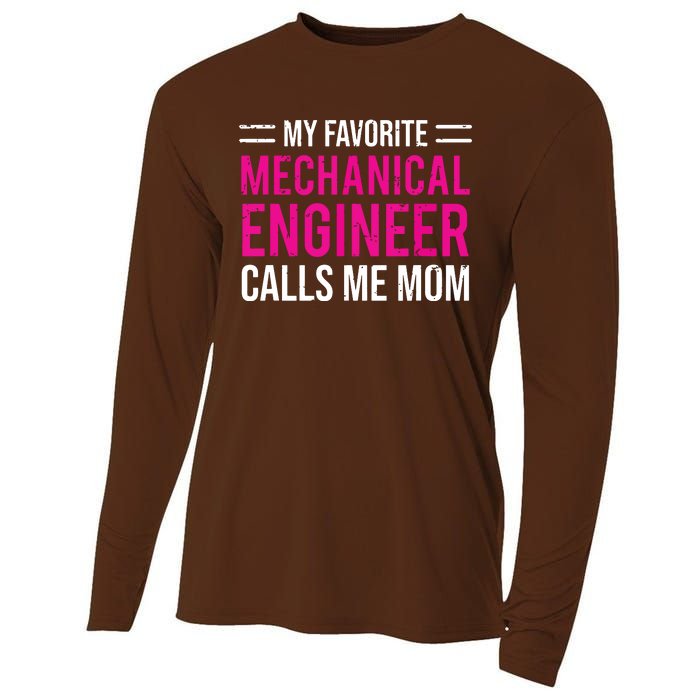 My Favorite Mechanical Engineer Calls Me Mom Cooling Performance Long Sleeve Crew