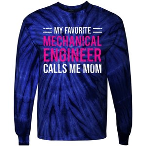 My Favorite Mechanical Engineer Calls Me Mom Tie-Dye Long Sleeve Shirt