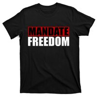 Mandate Freedom T-Shirt