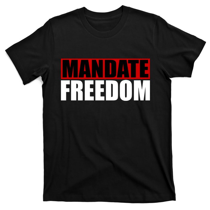 Mandate Freedom T-Shirt