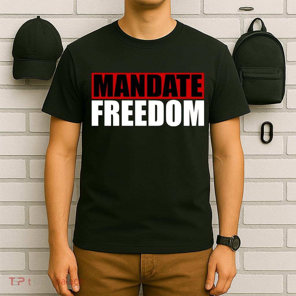 Mandate Freedom T-Shirt