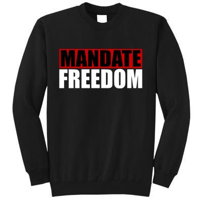 Mandate Freedom Tall Sweatshirt