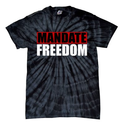 Mandate Freedom Tie-Dye T-Shirt