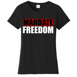 Mandate Freedom Women's T-Shirt