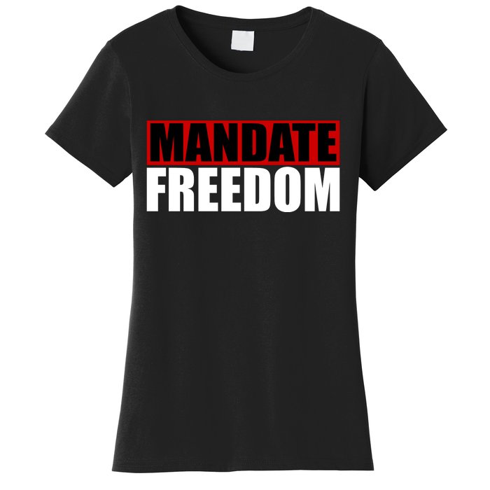 Mandate Freedom Women's T-Shirt