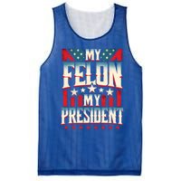 My Felon My President Election 2024 Funny Protrump Vintage Gift Mesh Reversible Basketball Jersey Tank