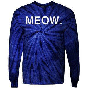 Meow Funny Minimalist Pet Kitten Cat Lover Gift Tie-Dye Long Sleeve Shirt