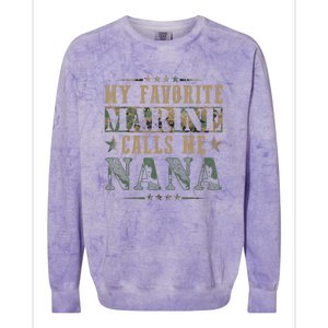 My Favorite Marine Calls Me Nana, Veteran Day Colorblast Crewneck Sweatshirt