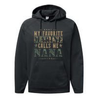 My Favorite Marine Calls Me Nana, Veteran Day Performance Fleece Hoodie