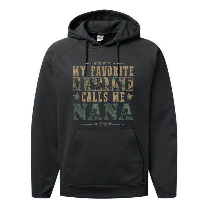 My Favorite Marine Calls Me Nana, Veteran Day Performance Fleece Hoodie