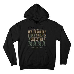 My Favorite Marine Calls Me Nana, Veteran Day Hoodie