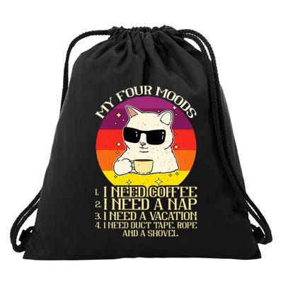 My Four Moods I Need Coffee I Need A Nap Cat Coffee Drawstring Bag