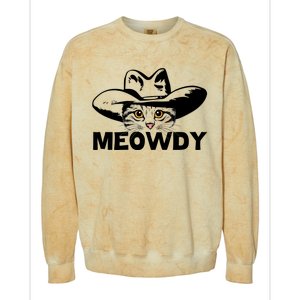 Meowdy Funny Mashup Between Meow And Howdy Cat Meme Cool Gift Colorblast Crewneck Sweatshirt