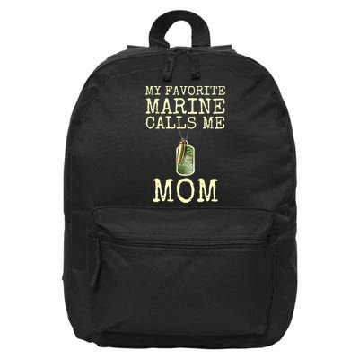 My Favorite Marine Calls Me Mom Funny 16 in Basic Backpack