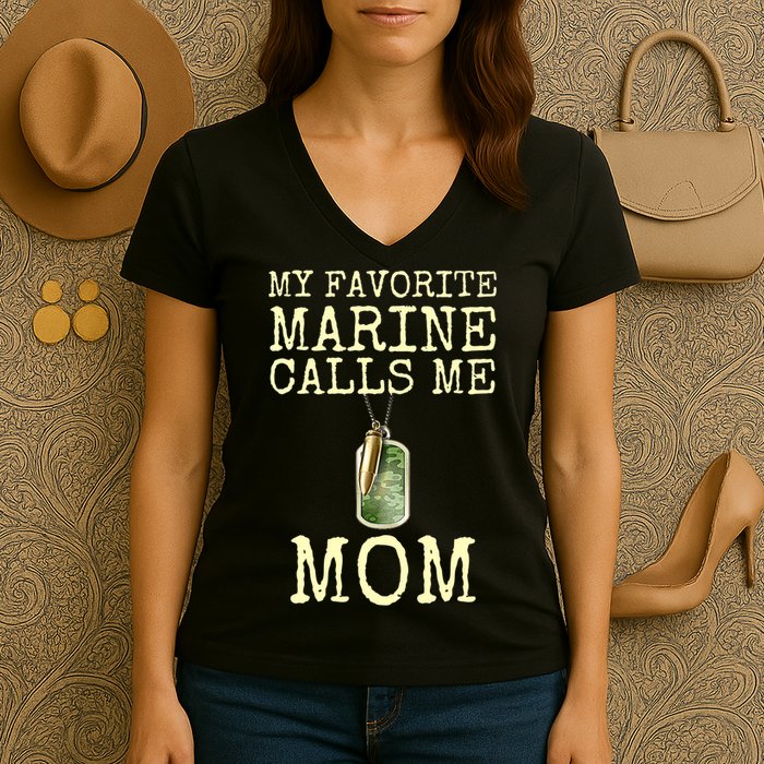My Favorite Marine Calls Me Mom Funny Women's V-Neck T-Shirt